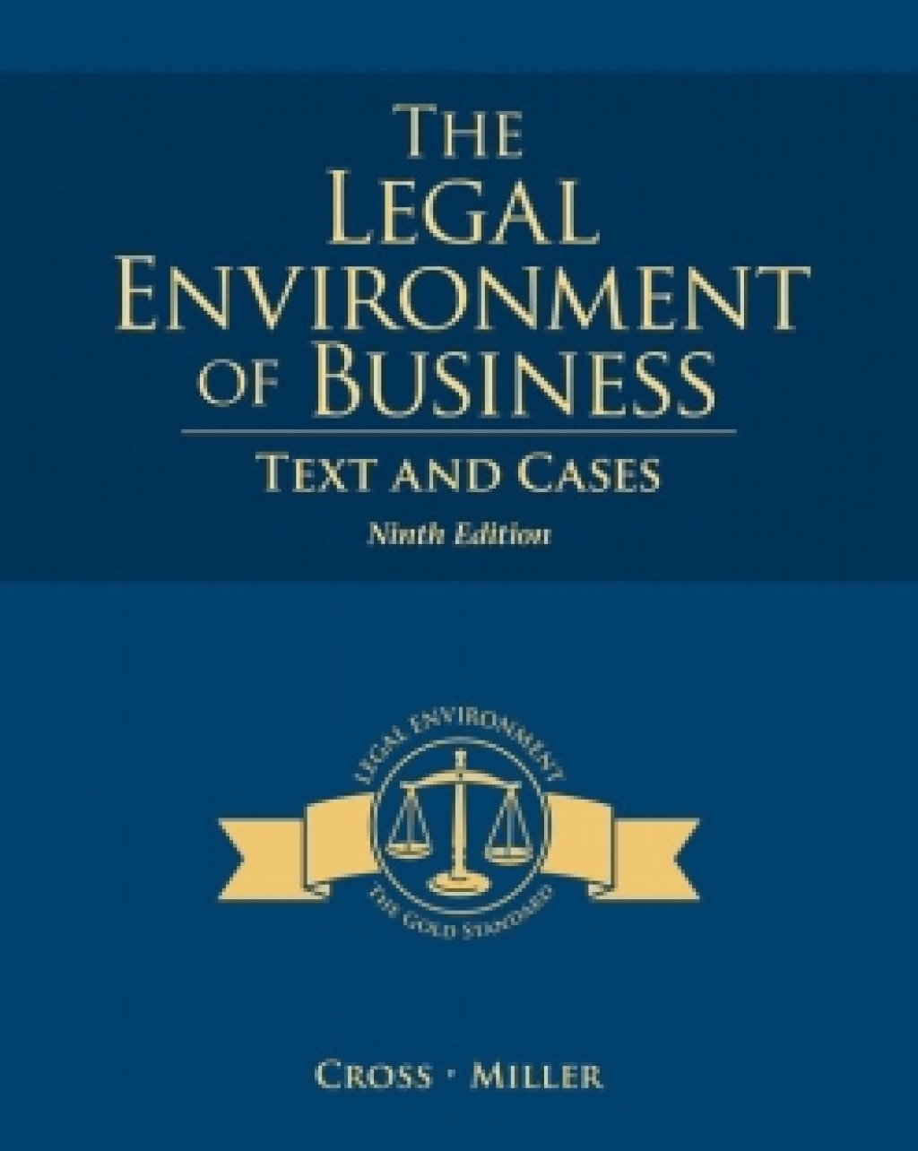 MindTap Business Law for Cross/Miller's The Legal Environment of Business: Text and Cases, 9th Edition, [Instant Access], 1 term (6 months) 9th Edition â€“ PDF/EPUB Version Downloadable